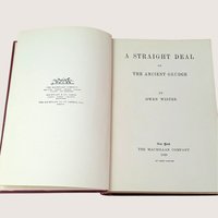 1920 A Straight Deal or The Ancient Grudge by Owen Wister Hardcover Book.