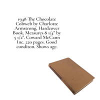 1948 Charlotte Armstrong The Chocolate Cobweb Hardcover Book