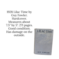 1928 Lilac Time Guy Fowler Hardcover Photoplay