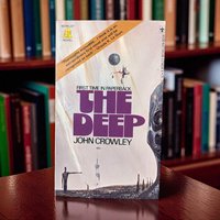 The Deep by John Crowley 1976 Vintage Paperback, First Paperback Edition Sci Fi Fantasy Novel, 70s Book with Ursula K Le Guin Quote