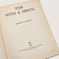 1945 Fun with a Pencil Andrew Loomis Hardcover Book