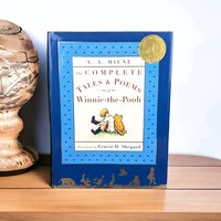 1996 The Complete Tales and Poems of Winnie the Pooh by A.A. Milne, Illustrated by Ernest H. Shepard