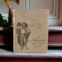 Antique Happy Days A Shakespeare Birthday Book