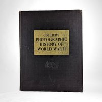 1946 Collier's Photographic History of World War 2, Hardcover