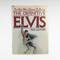 1982 The Definitive Elvis Biography, "The Boy Who Dared to Rock" by Paul Lichter, Music History Book, Rock and Roll Collectible
