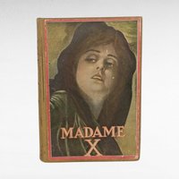 1910 Madame X Antique Book, Mother Love Story, Illustrated, by J.W. McConaughy, The H.K. Fly Company, Edward C. Volkert