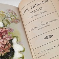 Antique Alfred Lord Tennyson The Princess Maud and Other Poems, Hardcover Book, Poetry,  Collectible Book, Vintage Literature