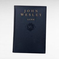 1929 John Wesley by Arnold Lunn, Hardcover Biography, Religious History, Methodist Church, Christian Literature, Gift for Theologian