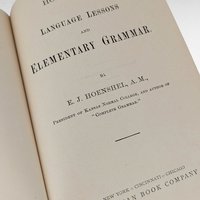 1899 Hoenshel's Language Lessons & Elementary Grammar Book, Antique Schoolbook, Vintage Educational Book, Gift for Teacher