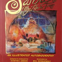 1998 Santa My Life & Times Illustrated Autobiography, Vintage Christmas Book, Martin Green, Bill Sienkiewicz Art, Gift for Santa Collector