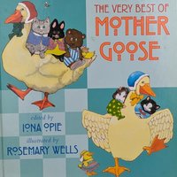 2002 The Very Best of Mother Goose Hardcover Book, Illustrated by Rosemary Wells, Classic Children's Literature, Gift for Kids