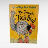 1976 The Terrible Troll Bird by Ingri and Edgar Parin d'Aulaire, Children's Book, Gift for Kids, Fantasy Story, Scandinavian Folklore