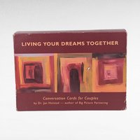 2001 Living Your Dreams Together Converstation Cards by Dr. Jan Holstad