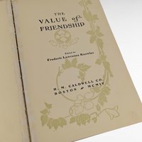 Antique The Value of Friendship Book, Frederic Lawrence Knowles, H.M. Caldwell Co., Hardcover, Vintage Literature, Friendship Quotes