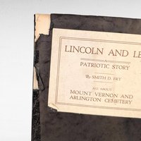 Vintage Lincoln and Lee Patriotic Story, Smith D Fry Softcover, Mount Vernon Arlington Cemetery Guide, US History Collector