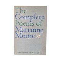 The Complete Poems of Marianne Moore 1967 Hardcover, Vintage American Poetry Book with Dust Jacket, Modernist Literature