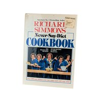 1982 Richard Simmons Never Say Diet Cookbook, Over 100 New Slimming Recipes, Vintage Healthy Eating Guide