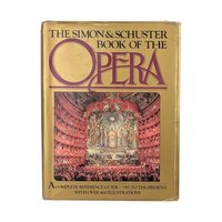 1977 Simon & Schuster Opera Book: Illustrated Hardcover Reference