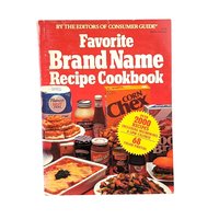 Vintage Favorite Brand Names Cookbook Choice: 1980s & 1990s Recipe Collection