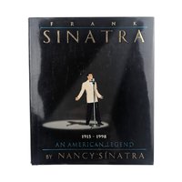 Vintage 1998 Frank Sinatra An American Legend Book: By Nancy Sinatra, Music Biography