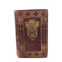 1923 'Marian Grey' by Mary J. Holmes Softcover Book