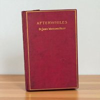 1898 Afterwhiles by James Whitcomb Riley