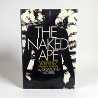 1967 The Naked Ape Hardcover: Desmond Morris Anthropology