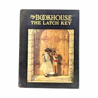 1921 The Latch Key of My Bookhouse: Olive Beaupre Miller Hardcover