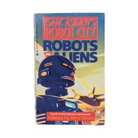 1989 Isaac Asimov Robots and Aliens Paperback Books: Set of 3