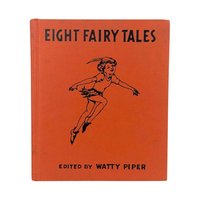 1938 Eight Fairy Tales Hardcover, Watty Piper