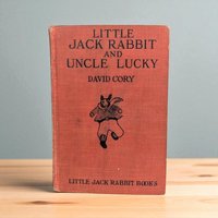 1926 Little Jack Rabbit and Uncle Lucky, David Cory