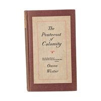 1915 The Pentecost of Calamity by Owen Wister
