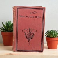 1876 Wife in Name Only Hardcover: Bertha M. Clay