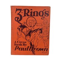 1938 3 Rings: A Circus Book Paul Brown Hardcover