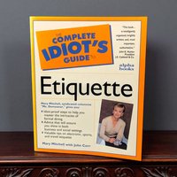 1996 The Complete Idiot's Guide to Etiquette: Mary Mitchell Book