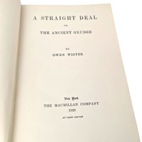 1920 A Straight Deal, Owen Wister