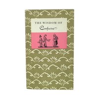 1963 The Wisdom of Confucius Hardcover Book