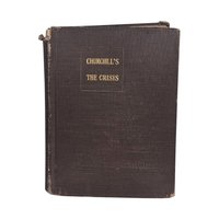 1922 The Crisis by Winston Churchill