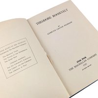 1920 'Theodore Roosevelt' by Edmund Lester Pearson Hardcover Book