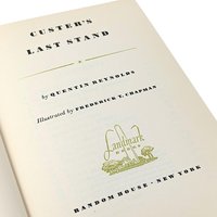 1951 Custer's Last Stand by Quentin Reynolds Hardcover