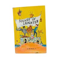 1966 "Sounds of Laughter" by Bill Martin Jr. Hardcover Book