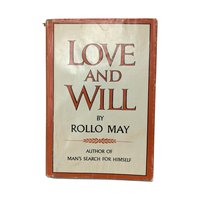 1969 Love and Will by Rollo May, Hardcover