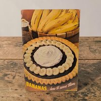 Vintage Bananas...How to Serve Them Cookbook