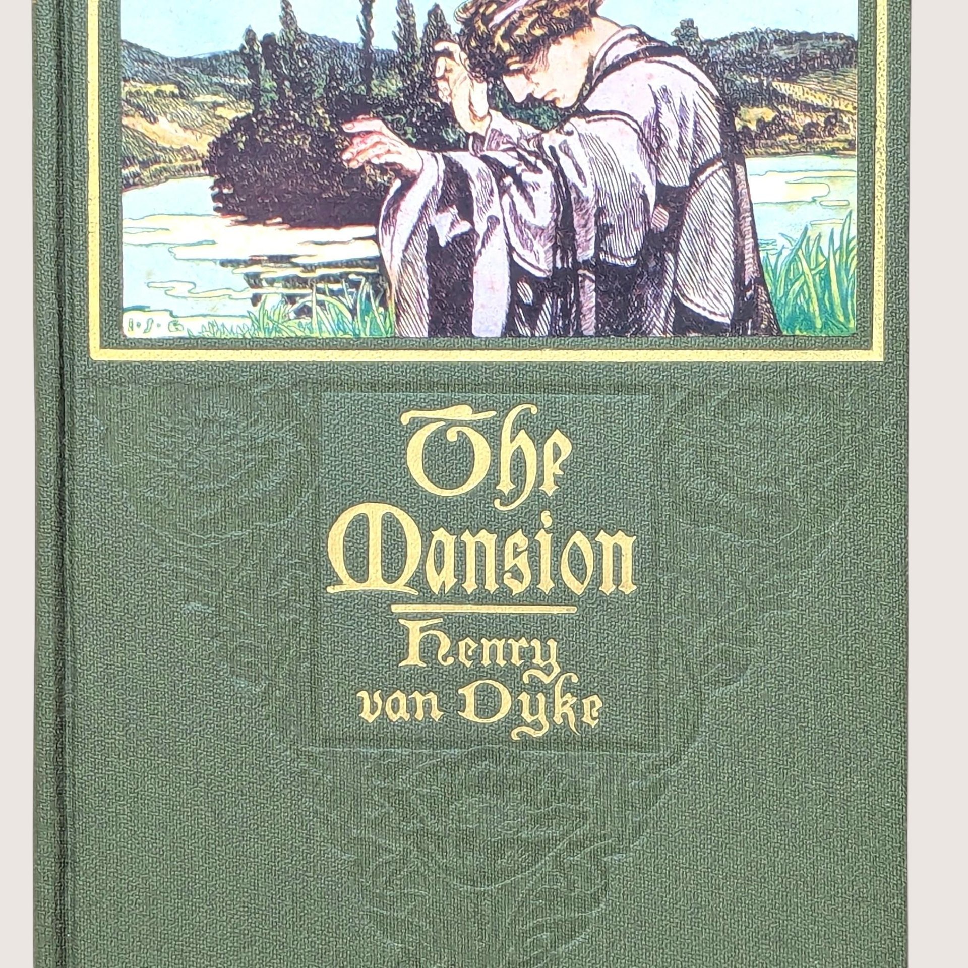 The Mansion Henry Van Dyke Hardcover Book 