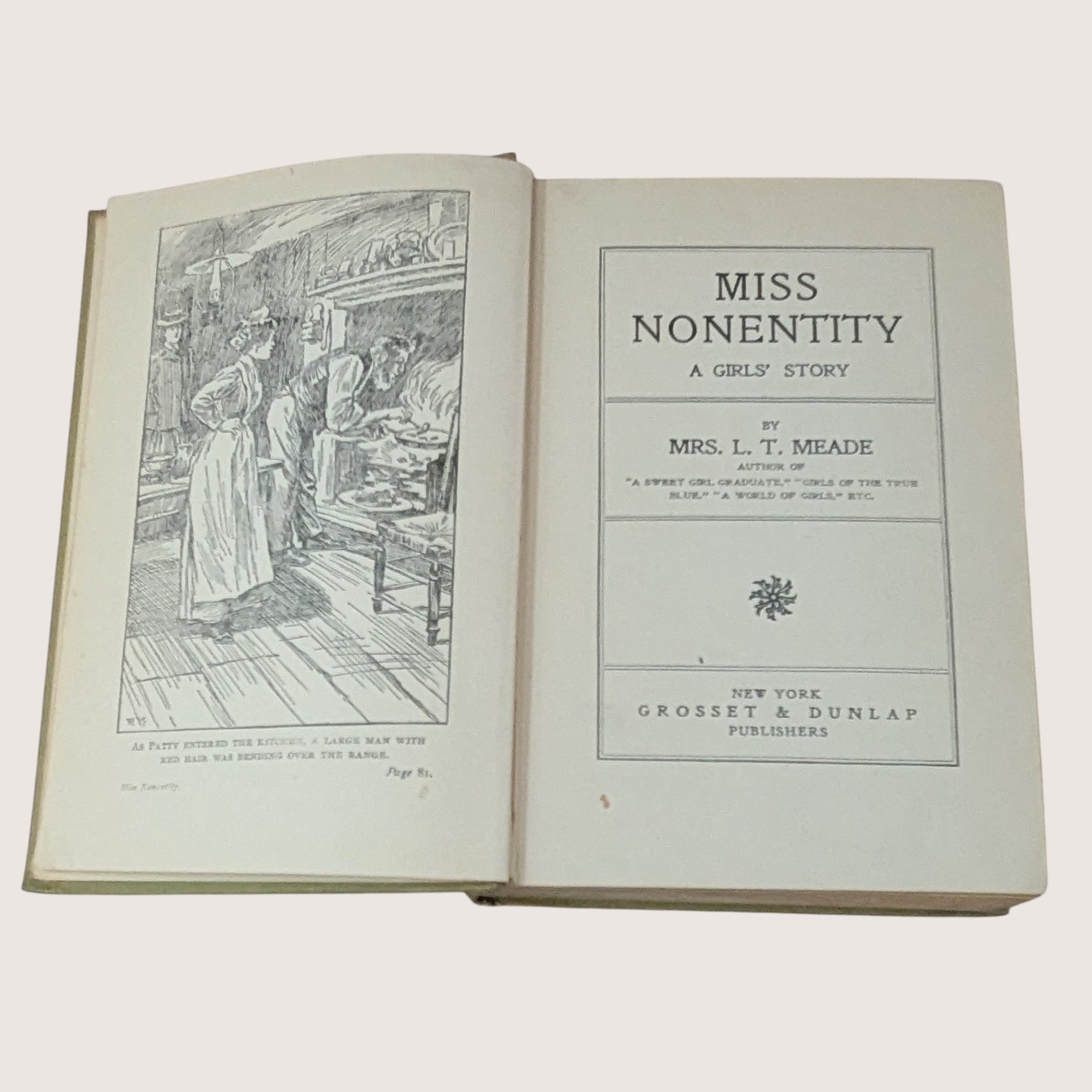 1900 Miss Nonentity Mrs. L.T. Meade Hardcover Book