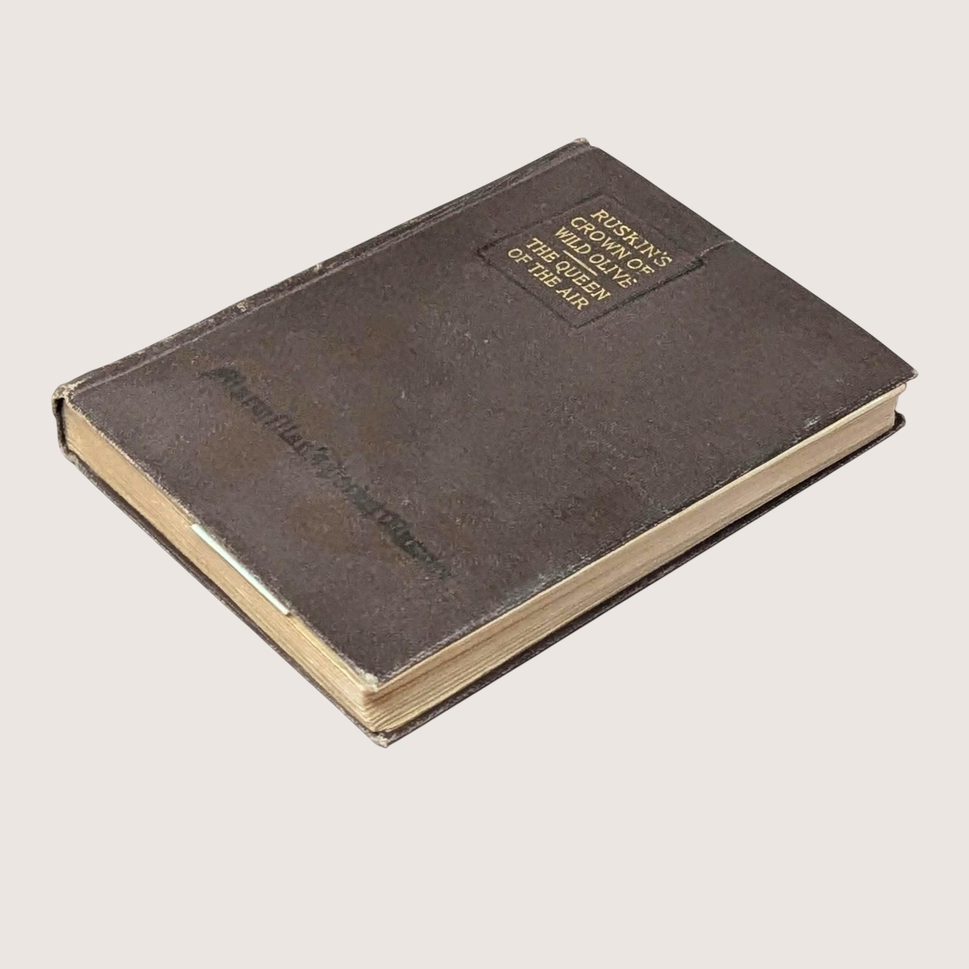 1918 Crown of Wild Olive and Queen of the Air by John Ruskin