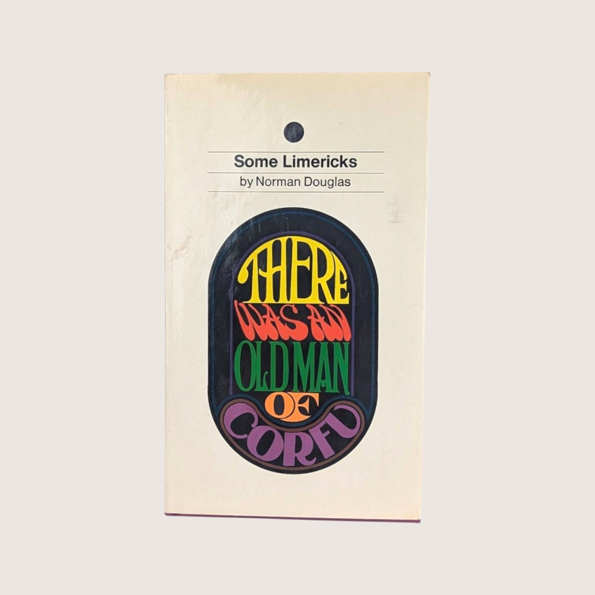 A vintage 1967 hardcover edition of Some Limericks by Norman Douglas with a colorful psychedelic typography dust jacket.