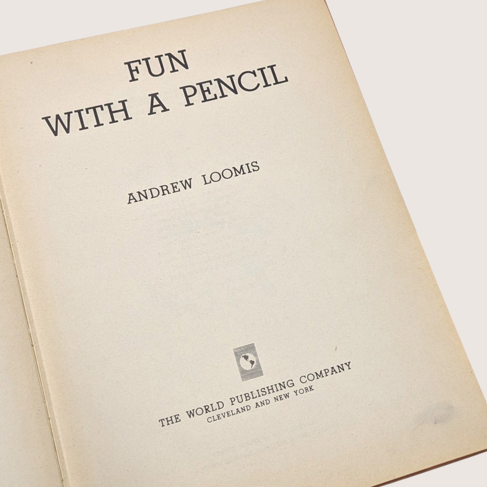 1945 Fun with a Pencil Andrew Loomis Hardcover Book