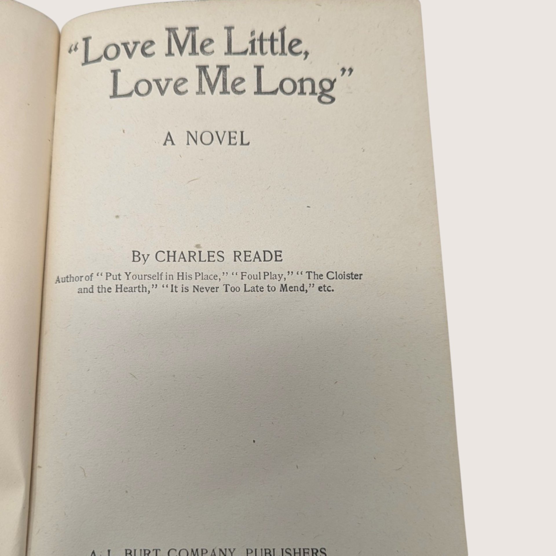 Antique Love Me Little Love Me Long by Charles Reade Hardcover Book