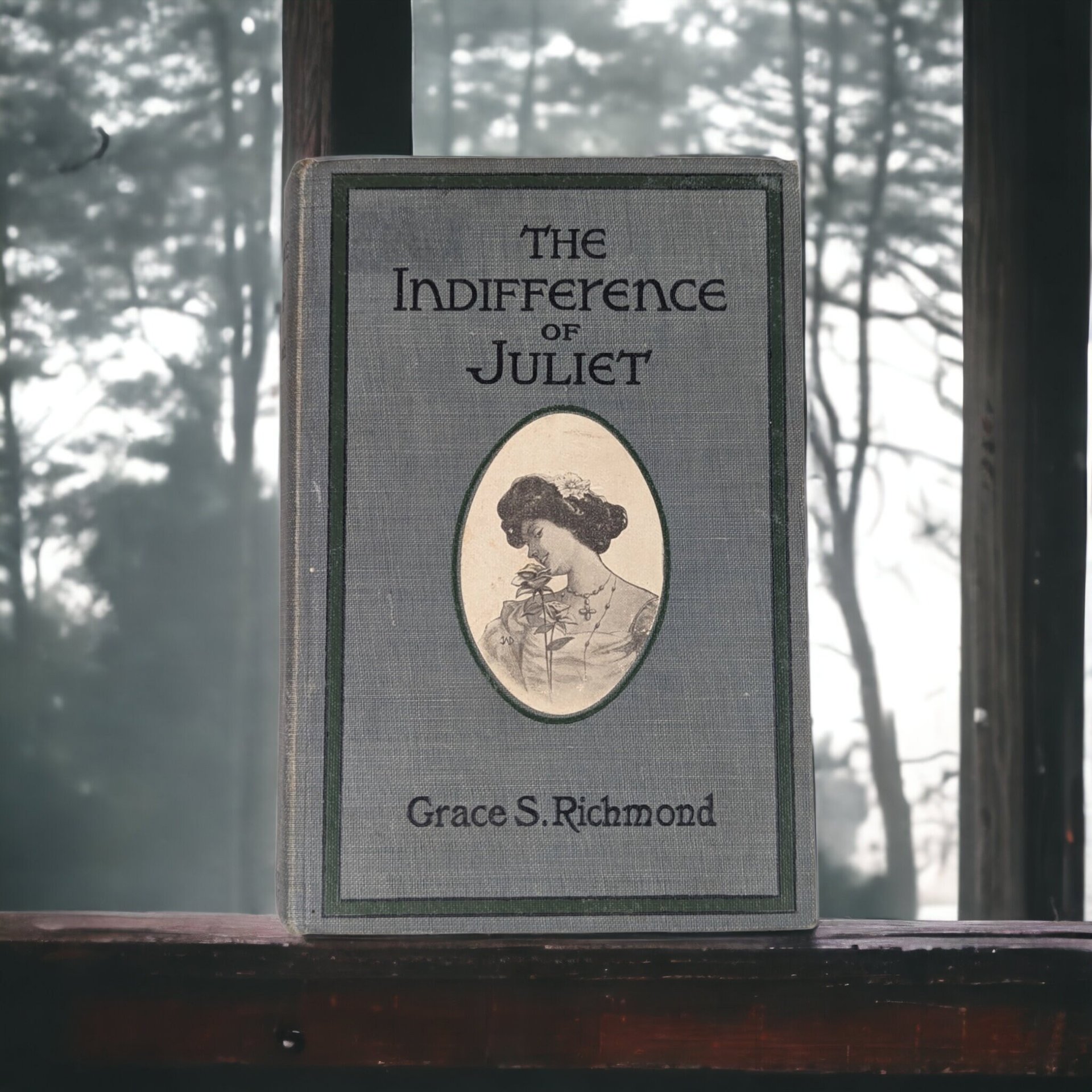 1905 The Indifference of Juliet by Grace S. Richmond, Hardcover